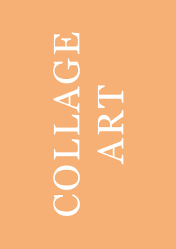 COLLAGE ART